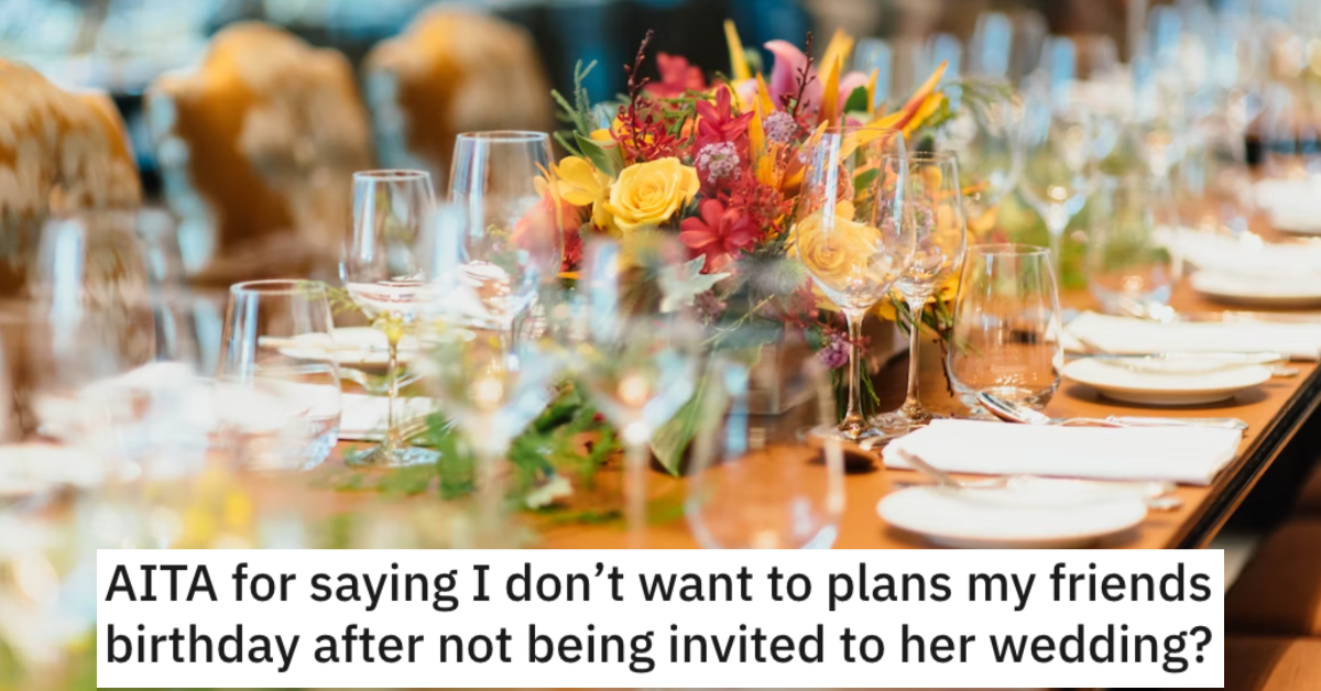 AITAPartyPlanner Is She Wrong for Not Wanting to Plan Her Friend’s Birthday Party? Here’s What People Said.