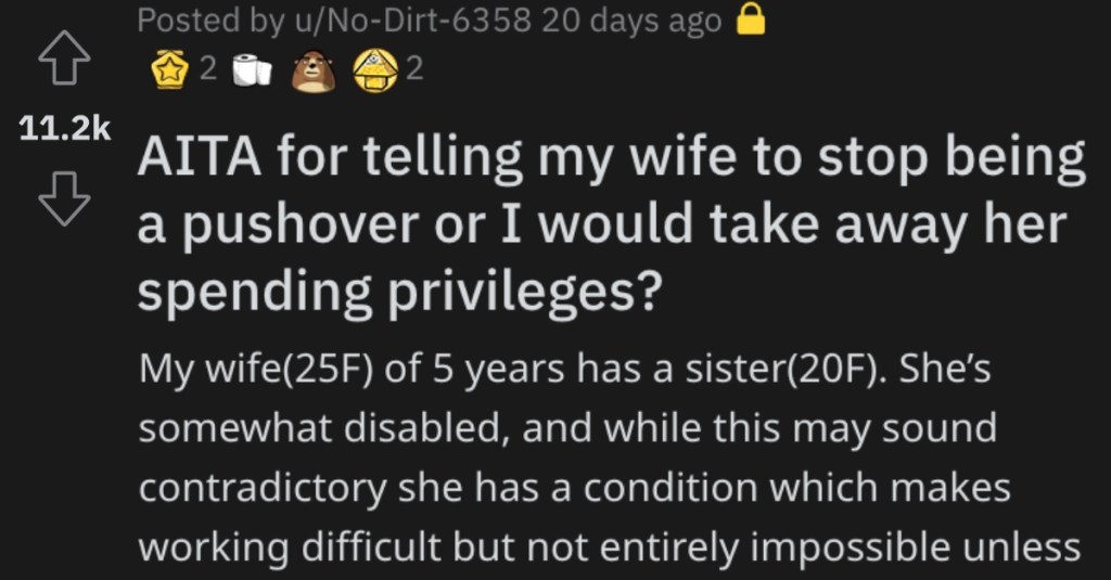 He Told His Wife to Stop Being a Pushover or He’d Take Away Her Spending Privileges. Is He Wrong?