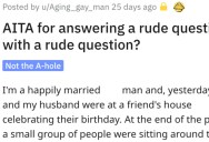 Man Wants to Know if He’s a Jerk for Answering a Rude Question With Another Rude Question