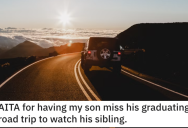 ‘I told him we would make it up to him…’ He Won’t Let His Son Go on a Graduation Because He Needs to Watch His Siblings. Is He Wrong?