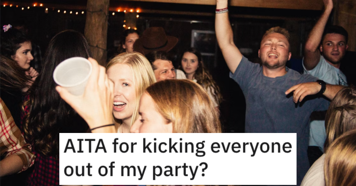 AITAWifesParty My wife started crying. He Kicked Everyone Out of His Party. Is He a Jerk?