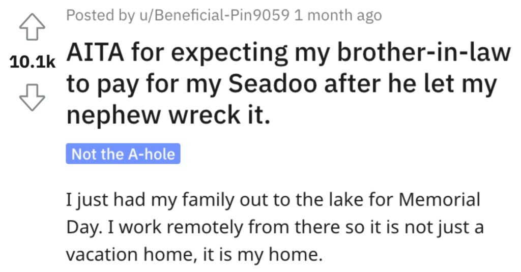 Man Asks if He’s Wrong for Expecting His Brother-In-Law to Pay for a Wrecked Seadoo