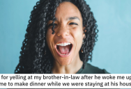 ‘He believes in a traditional gender roles in a household.’ Woman Asks If She’s Wrong For Yelling At Her Brother-In-Law For An Unreasonable Request