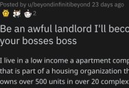 ‘She made it her goal to invade my personal life.’ This Person Got Sweet Revenge On A Truly Awful Landlord By Becoming Their Boss