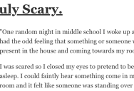 ‘I woke up and had the odd feeling that something or someone was present.’ People Share Stories About the Creepiest Things They’ve Ever Witnessed