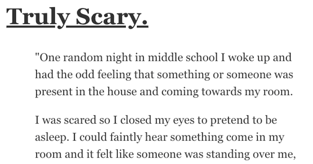 'I woke up and had the odd feeling that something or someone was present.' People Share Stories About the Creepiest Things They’ve Ever Witnessed