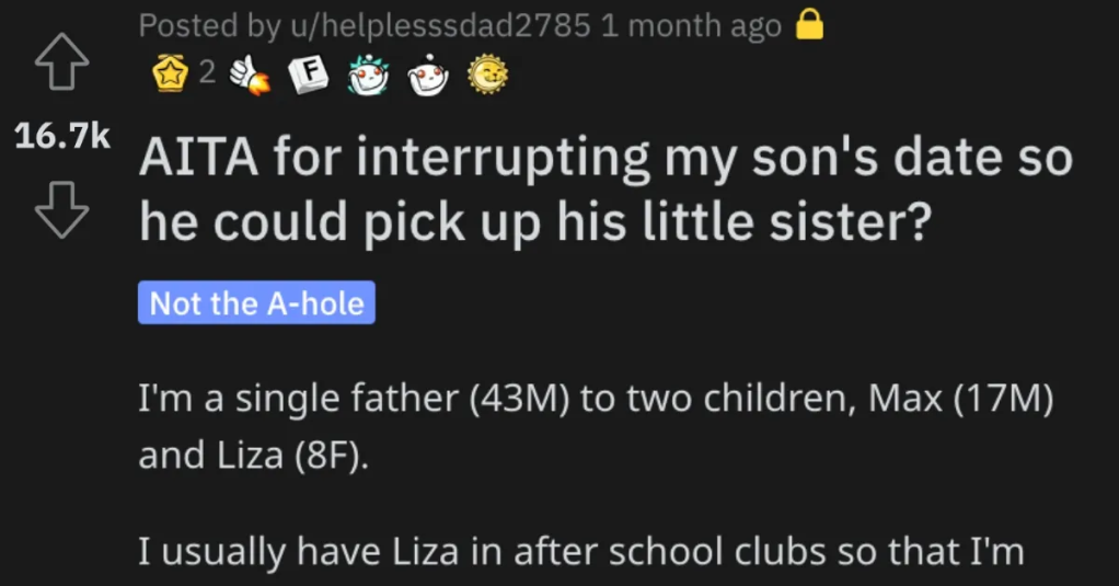 Interrup Date Sister AITA Man Asks if He’s a Jerk for Interrupting His Son’s Date So He Would Pick Up His Little Sister