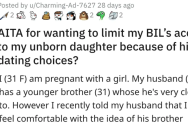 ‘He dates multiple women and they are extremely good looking.’ She Doesn’t Want Her Brother-In-Law to Be Around Her Unborn Child. Is She a Jerk?