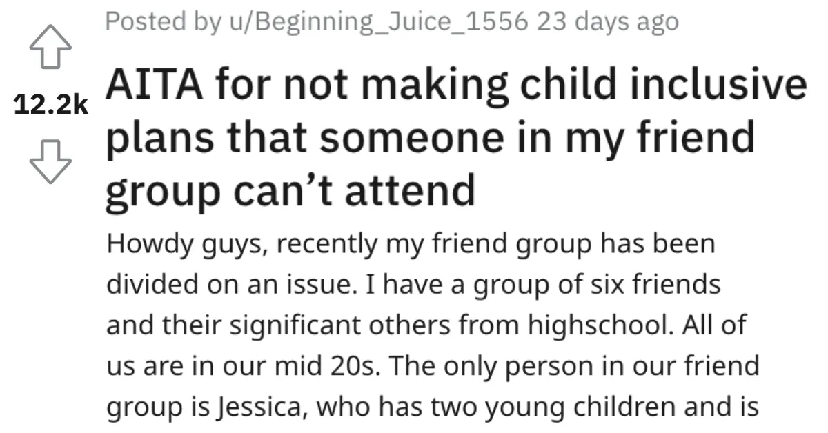 Make Plans Include Friends AITA Jessica blew up on me in the group chat. She Didn’t Make Plans with Her Friends That Included Kids. Is She a Jerk?