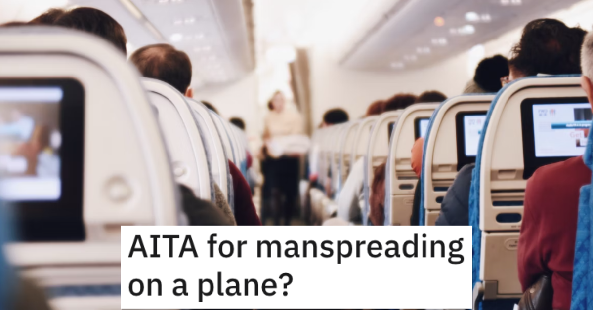 Manspreading AITA Plane copy I frantically began to apologize. Is He Wrong for Manspreading on a Plane? Here’s What People Said.