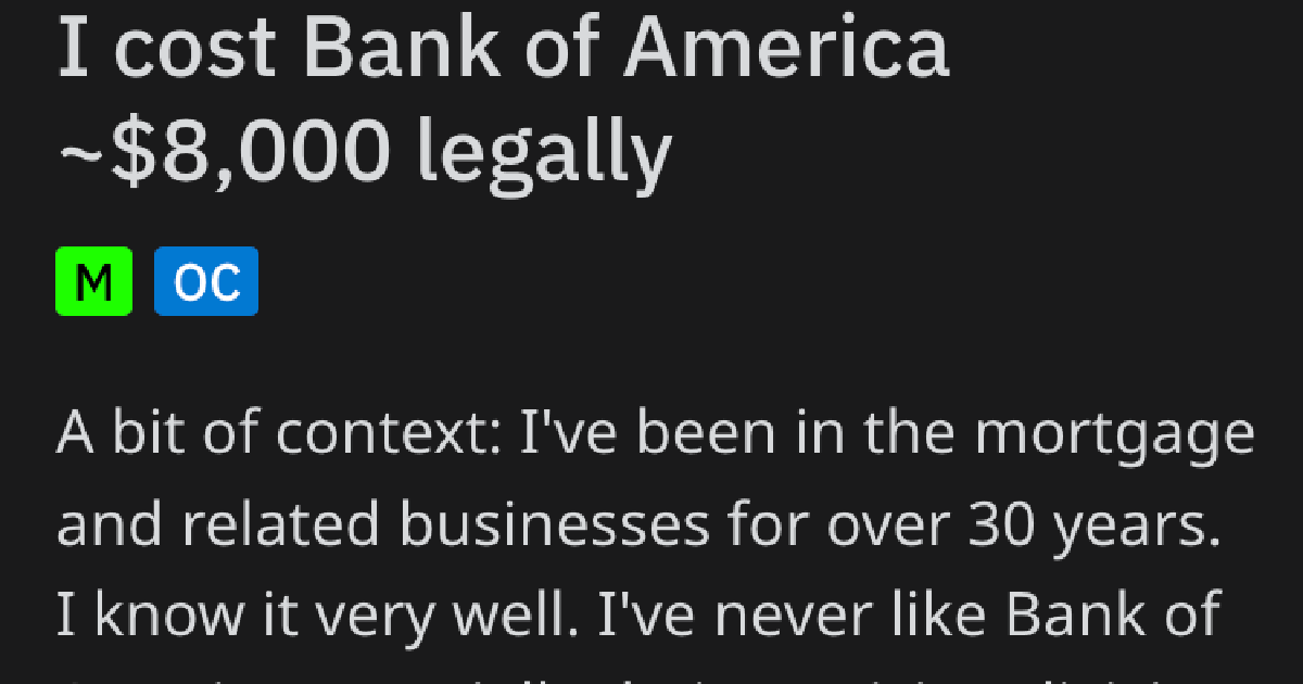 AITABankofAmericaRevenge Bank Of America Tried To Charge Him A $9 Convenience Fee, So He Got Revenge And Cost Them Thousands