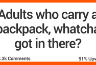 Adults Who Have Backpacks, What Are You Carrying in There? Here’s What People Said.