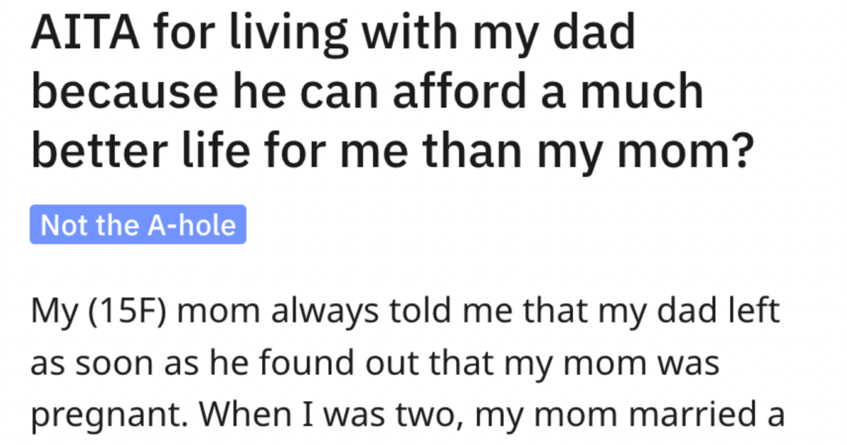 ChoosingDadOverMom Should A Child Feel Guilty For Wanting An Easier Life One Can Parent Can Offer But Another Cant?