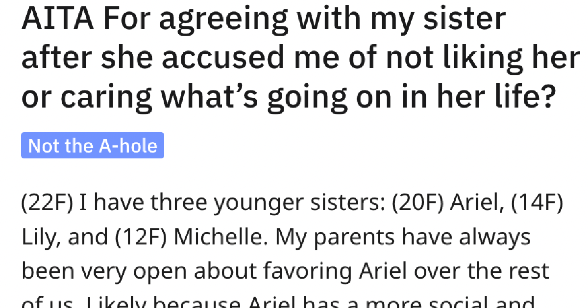FavoriteSisterDrama She actually rubs it in my, Lily, and Michelle’s faces. Their Parents Play Favorites. Is The Eldest Sibling Supposed To Pretend It Doesnt Matter?