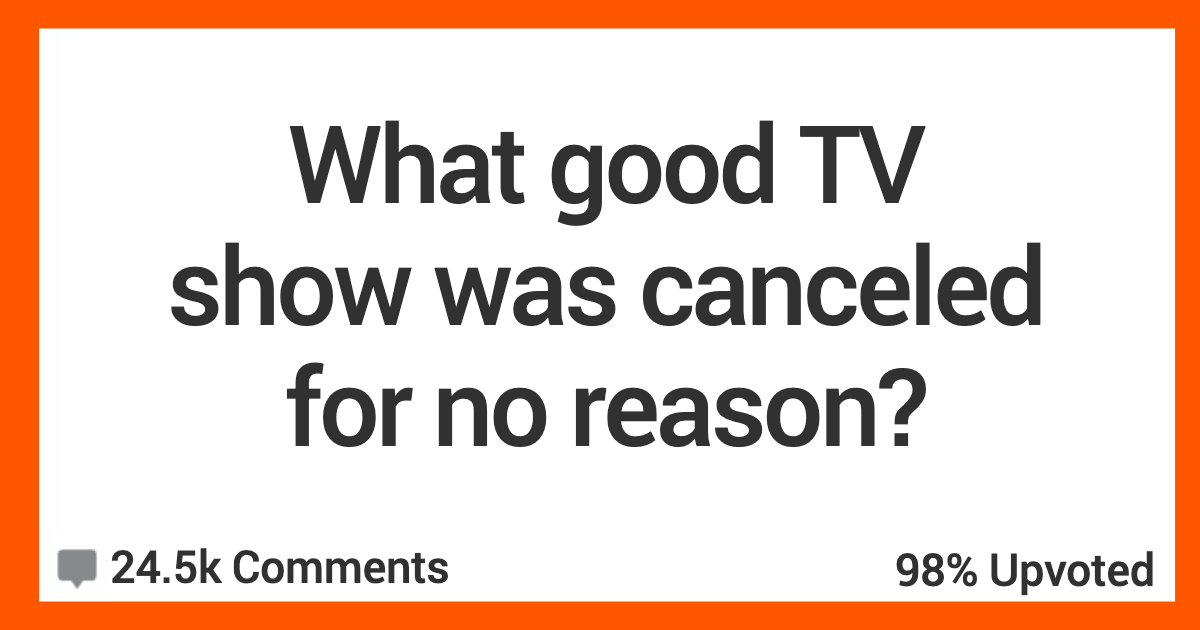 GoodTVShowCanceled 2 People Say These Good Shows Were Canceled For No Reason