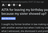 ‘Everyone is upset with me.’ She Left Her Own Birthday Party Because Her Sister Showed Up. Were They Wrong?