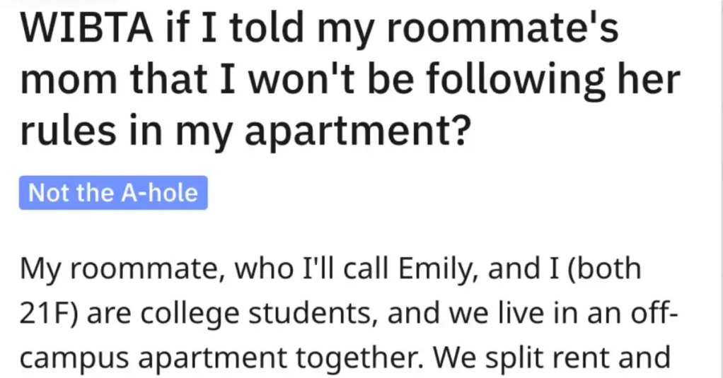 'Emily’s mom is a bit overbearing.' Her Roommate’s Parents Want to Set Rules For Her As Well. So She Revolts.