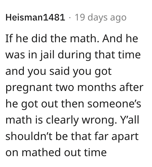 Screen Shot 2023 08 21 at 10.32.00 PM He says he wants a DNA test because he counted the days and when I got pregnant he was in jail. Should She Forgive Her Partner For Wanting A DNA Test?