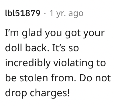 Screen Shot 2023 08 21 at 3.41.29 PM They told her that it was creepy for a grown man to have a doll. He Pressed Charges When His Girlfriend Stole The Doll His Father Made Him. Was He A Jerk?