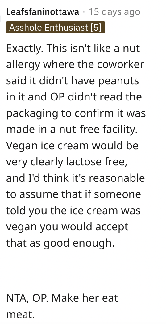 Screen shot 2023 08 25 11.22.50 pm After eating this I started feeling stomach cramps.  Her coworker encouraged her to eat regular ice cream, but she was lactose intolerant.  So he attacked her.