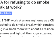 ‘She got pretty angry and said it was still my job to do it.’ This Nurse Was Asked To Subject Herself To Secondhand Smoke. She Refused. Was She Wrong?