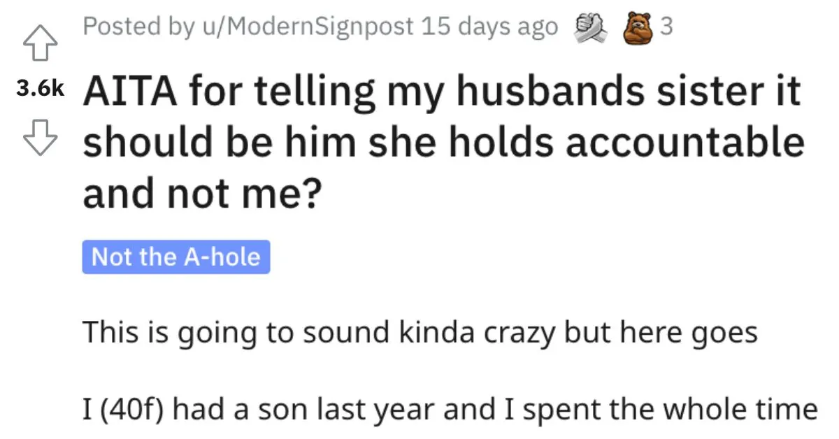 Telling Husband Sister AITA She told me I owed it to her to tell her she was becoming an aunt. This Woman Got Into a Massive Fight With Her Sister in Law Over A Surprise Pregnancy? Is She A Jerk?