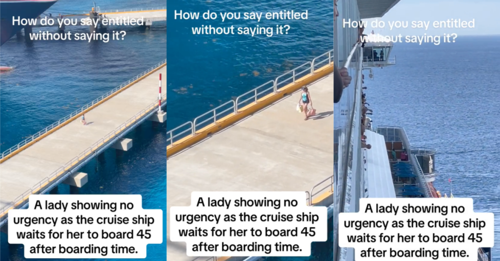 'How do you say entitled without saying it?' A TikTok User Called Out A Woman Who Boarded A Cruise Ship 45 Minutes Late