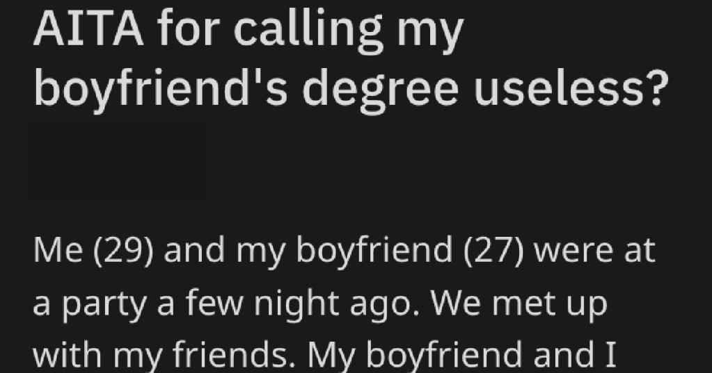Does This Woman Have A Good Excuse For Making Fun Of Her Boyfriend's Degree?