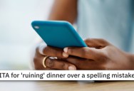 ‘I type very fast on my phone.’ She Texted Her Husband Cooking Ingredients, But He Didn’t Get One Key Thing Because It Was Misspelled. Who’s Wrong Here?