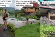 ‘The place was $80 and had some great reviews.’ Woman Books Rainforest Villa On Airbnb And Ends Up Being In An Abandoned Building
