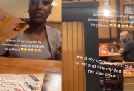 Woman Catches Dad Out With “Side Chick” While at Dinner With Her Mom