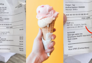 ‘That ain’t got nothing to do with me!’ A Customer Was Charged For “Employee Health Insurance and Sick Leave” At An Ice Cream Shop