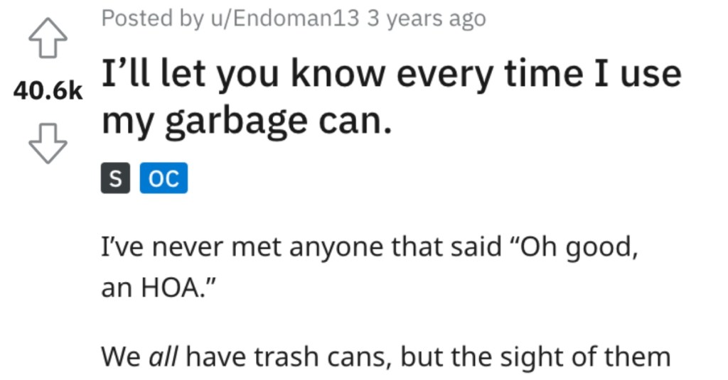 'I once again called promptly at ten o’clock.' A Person Maliciously Complied With Their HOA's Ridiculous Garbage Can Rules