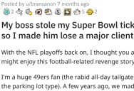 His Boss Stole His Super Bowl Tickets, So He Got Back At Him In The Most Embarrassing Way Possible