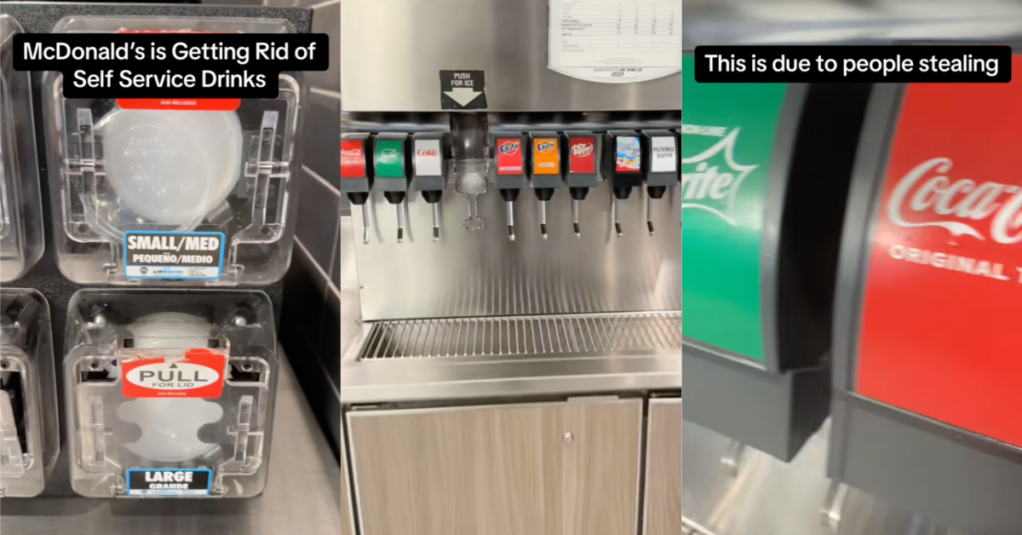'This is due to people stealing.' A Man Claimed That McDonald’s Will Be Getting Rid of Self-Serve Drinks