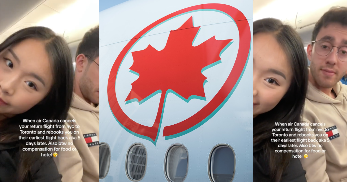 TikTokAirCanadaIssues A Woman Said Air Canada Canceled Her Flight And Then Rebooked Her Five Days Later, But She Got No Compensation