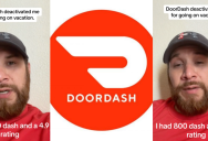 ‘Never once did it try to verify who I was.’ A DoorDash Driver Claims That The Company Fired Him For Going On Vacation