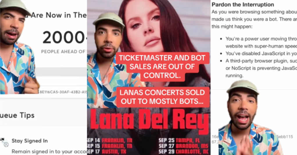 'Meanwhile, there are thousands of bots snatching up tickets.' A Man Couldn't Buy Lana Del Rey Tickets Because Ticketmaster Said He Was A Bot