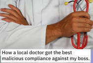 ‘She hands me about 100 copies of a letter…’ This Doctor Didn’t Pull Any Punches When He Got Epic Revenge Against A Person’s Boss