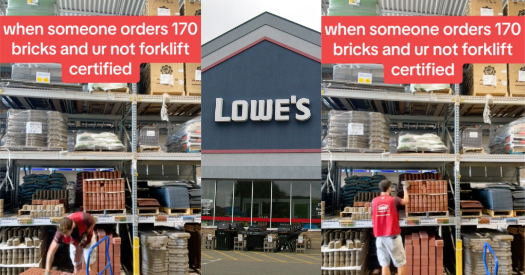 'Just another day in the workforce.' A Lowe’s Worker Had to Manually Load 170 Bricks Because He Wasn’t Forklift Certified