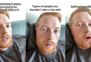 ‘Don’t surprise me with a budget that is really high.’ A Travel Influencer Talked About The Kinds Of People He’ll Never Travel With But People Think He’s Going Too Far