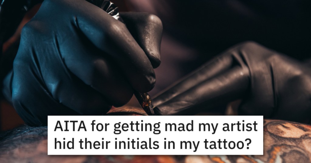 'Now the artist is running a full smear campaign.' Her Tattoo Artist His Their Initials In Her Tattoo, So She Demanded Her Money Back