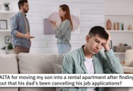 ‘My husband was livid when he found out.’ Mom Rents Son An Apartment After Dad Sabotages His Job Opportunities