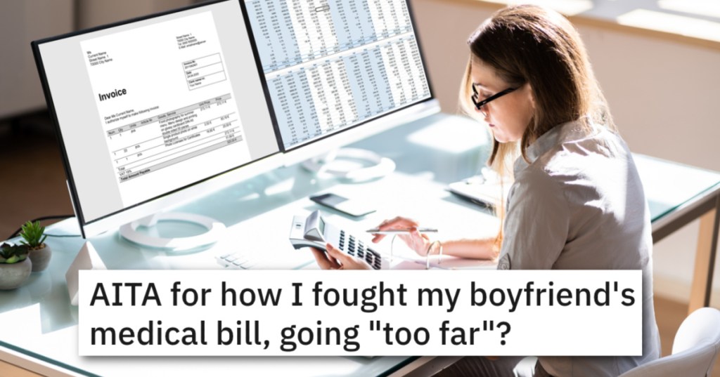 Woman Fought Her Boyfriend's Medical Bill And Got It Reduced. When He Finds Out How She Did It, He's Furious.
