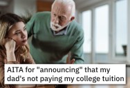 ‘I’d rather be in debt than controlled for 4 more years.’ Woman Embarrasses Her Dad By Telling Their Family He’s Not Paying Her Tuition