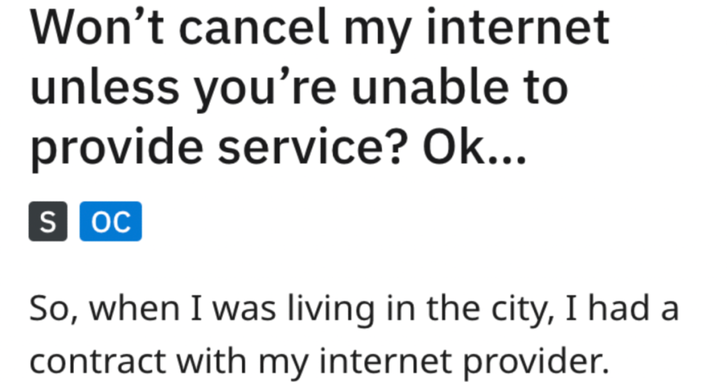 'Your service moves with you!' Company Insists She Needs To Keep Her High Speed Internet In A Remote Rural Area, So She Maliciously Complies And Wins