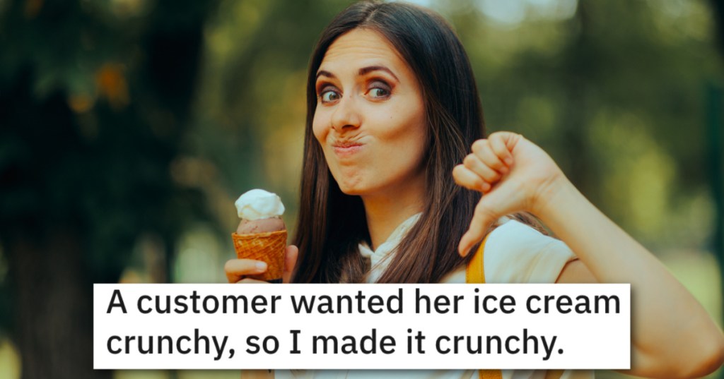 'Her ice cream is now definitely crunchy.' Customer Complains About Ice Cream So Manager "Fixes" It In The Most Malicious Way Possible