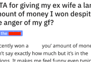 Man Wonders If He’s Wrong To Give A Bunch Of Lottery Winnings To His Ex-Wife