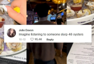 Guy Asks Gal On A Date And She Proceeds To Eat 48 Oysters. So He Ditches Her And She Wonders Why. The Comments Aren’t Kind.