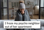 ‘She’s screaming at the landlord about how she’s freezing.’ Her Annoying Downstairs Won’t Stop Smoking So This Woman Creatively “Evicted” Her By Turning Off The Heat